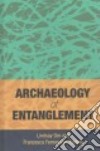 Archaeology of Entanglement libro str