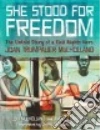 She Stood for Freedom libro str