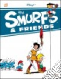 The Smurfs & Friends 1 libro in lingua di Peyo