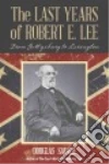 The Last Years of Robert E. Lee libro str