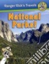 Ranger Rick Goes to the National Parks! libro str