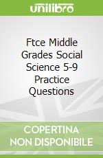 Ftce Middle Grades Social Science 5-9 Practice Questions