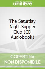 The Saturday Night Supper Club (CD Audiobook)