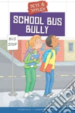 School Bus Bully