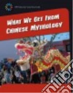 What We Get from Chinese Mythology
