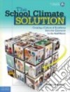 The School Climate Solution libro str