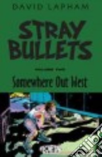 Stray Bullets 2 libro in lingua di Lapham David