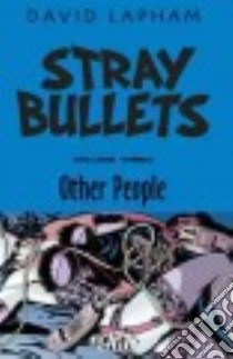 Stray Bullets 3 libro in lingua di Lapham David