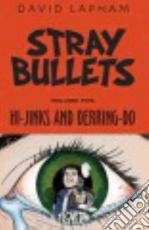 Stray Bullets 5 libro in lingua di Lapham David
