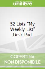 52 Lists "My Weekly List" Desk Pad