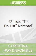 52 Lists "To Do List" Notepad