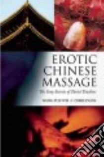 Erotic Chinese Massage libro in lingua di Wei Wang-Puh, Evans Chris, McGinnis Don (TRN)