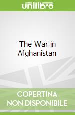 The War in Afghanistan