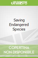 Saving Endangered Species