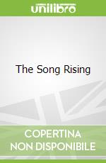 The Song Rising