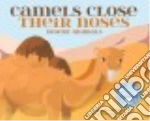 Camels Close Their Noses