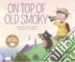 On Top of Old Smoky