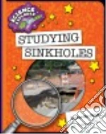 Studying Sinkholes