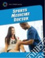 Sports Medicine Doctor
