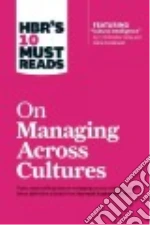 HBR's 10 Must Reads on Managing Across Cultures