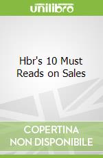 Hbr's 10 Must Reads on Sales