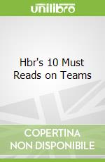 Hbr's 10 Must Reads on Teams
