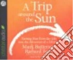 A Trip Around the Sun (CD Audiobook)
