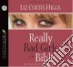 Really Bad Girls of the Bible (CD Audiobook)