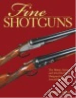 Fine Shotguns