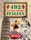 492 Great Things About Being Italian libro str