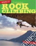Extreme Rock Climbing