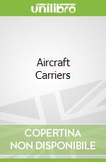 Aircraft Carriers