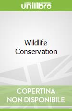 Wildlife Conservation