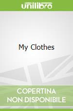 My Clothes