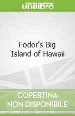 Fodor's Big Island of Hawaii