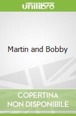 Martin and Bobby libro str
