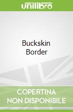 Buckskin Border