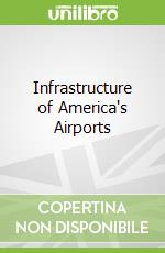 Infrastructure of America's Airports