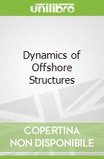 Dynamics of Offshore Structures