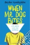 When Mr. Dog Bites libro str