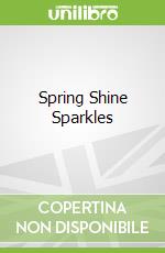 Spring Shine Sparkles