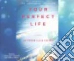 Your Perfect Life