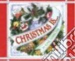 Christmas Is...