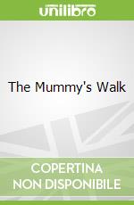 The Mummy's Walk
