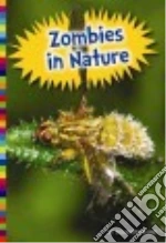 Zombies in Nature