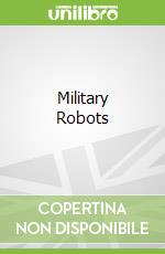 Military Robots