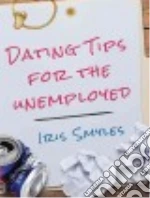Dating Tips for the Unemployed