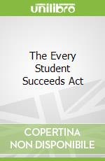 The Every Student Succeeds Act