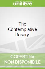 The Contemplative Rosary