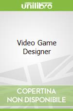 Video Game Designer